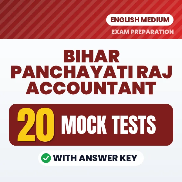 Test Your Bihar Panchayati Raj Accountant Exam Preparation – 20 Mock Tests with Answer Key in PDF Format (English)