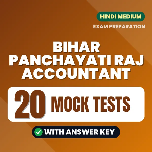 Download 20 Bihar Panchayati Raj Accountant Mock Tests PDF (Hindi) Based on the Latest Exam Pattern