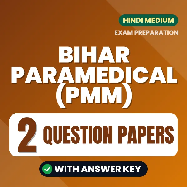 Latest Pattern Bihar Paramedical (PMM) Question Paper eBook in Hindi – 2 Question Papers with Answer Key for Self-Assessment