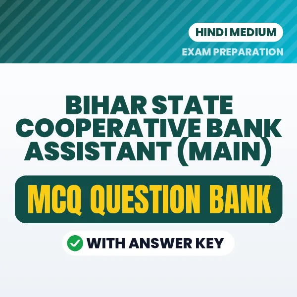 Best MCQ eBook for Bihar State Cooperative Bank Assistant (Main) Exam in Hindi | Selected Questions with Answer Key