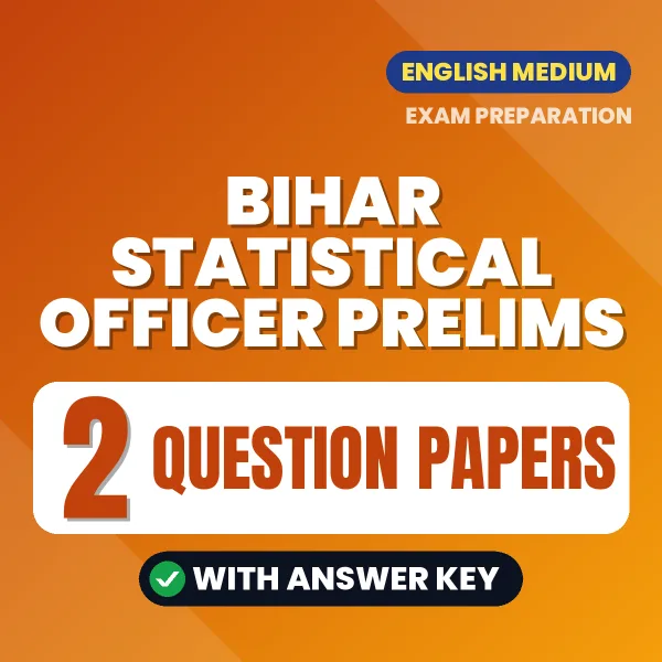 Bihar Statistical Officer Prelims Question Paper PDF in English – 2 Full-Length Question Papers with Answer Key