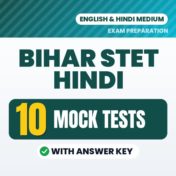 Download 10 Bihar STET Hindi Mock Tests PDF (English) Based on the Latest Exam Pattern