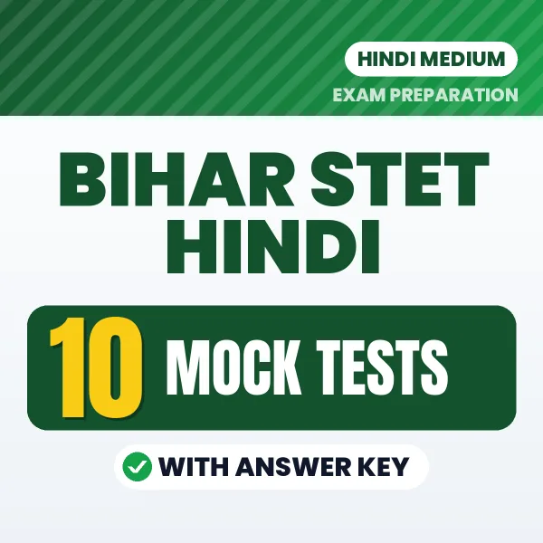 Bihar STET Hindi Exam Mock Test Series (Hindi): 10 Exam-Like Mock Tests with Answers