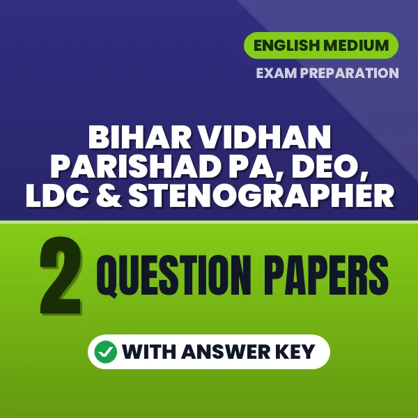 Download 2 Bihar Vidhan Parishad PA, DEO, LDC & Stenographer Question Papers PDF (English) Based on the Latest Exam Pattern