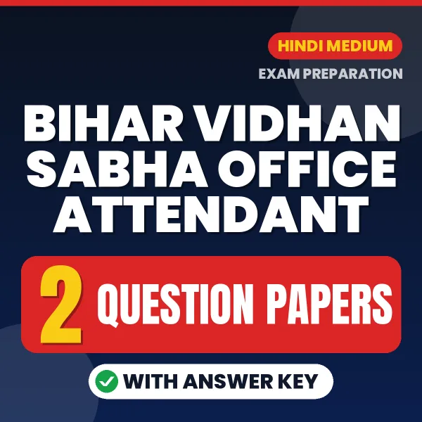 Bihar Vidhan Sabha Office Attendant Exam Question Paper Series (Hindi): 2 Exam-Like Question Papers with Answers