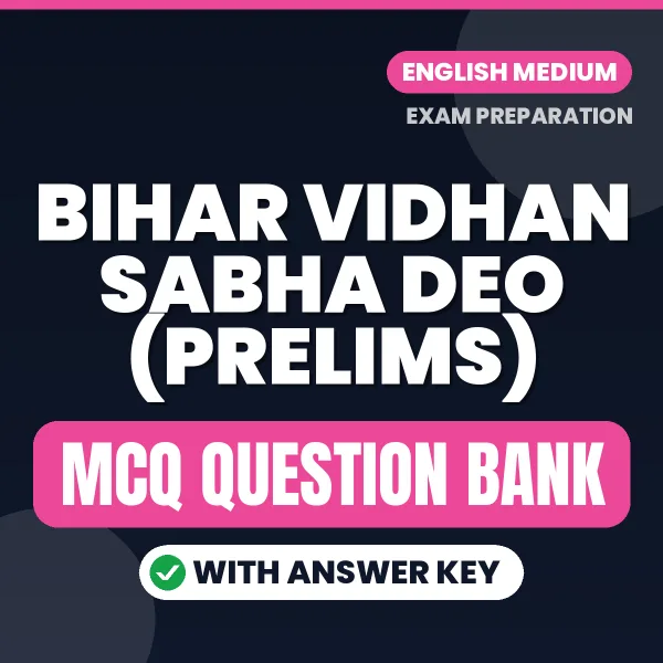 Prepare for Bihar Vidhan Sabha DEO (Prelims) Exam with Multiple Choice Questions & Answers PDF in English