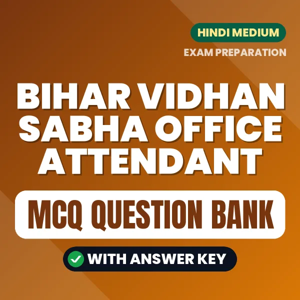Bihar Vidhan Sabha Office Attendant MCQ with Answer Key Book PDF in Hindi – Exam-Oriented Objective Questions for Quick Revision