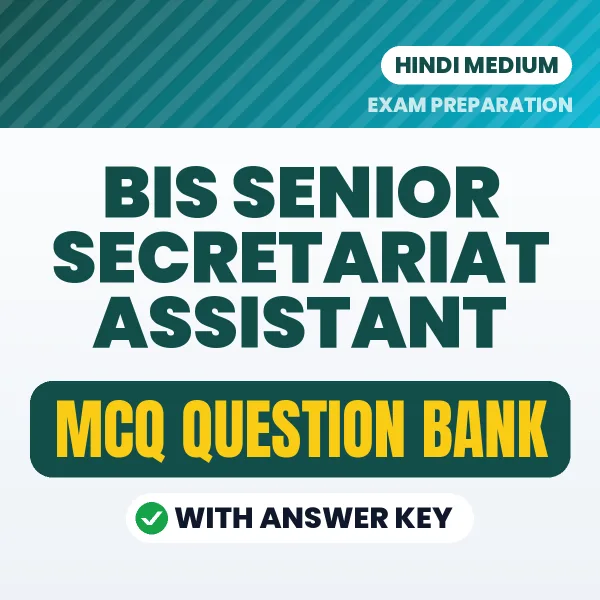 Best MCQ eBook for BIS Senior Secretariat Assistant Exam in Hindi | Selected Questions with Answer Key