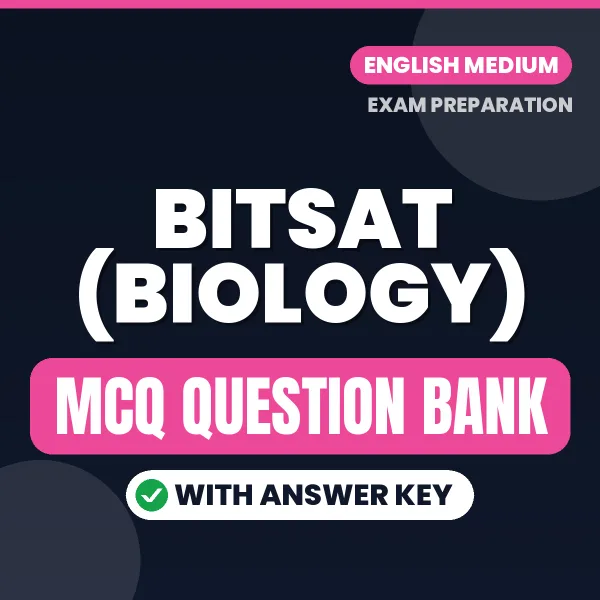 BITSAT (Biology) MCQ with Answer Key Book PDF in English – Exam-Oriented Objective Questions for Quick Revision