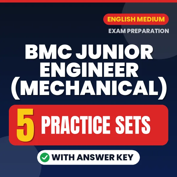 Test Your BMC Junior Engineer (Mechanical) Exam Preparation – 5 Practice Sets with Answer Key in PDF Format (English)