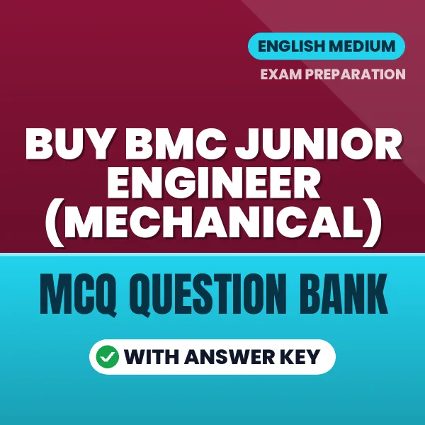 Buy BMC Junior Engineer (Mechanical) Exam Objective Type Questions eBook in English – Latest Pattern MCQ Collection