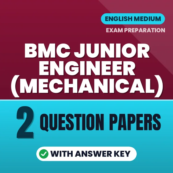 Test Your BMC Junior Engineer (Mechanical) Exam Preparation – 2 Question Papers with Answer Key in PDF Format (English)