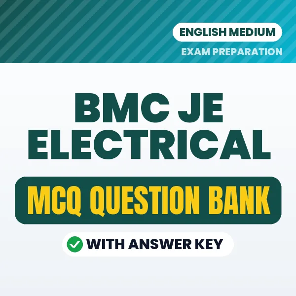 Prepare for BMC JE Electrical Exam with Multiple Choice Questions & Answers PDF in English