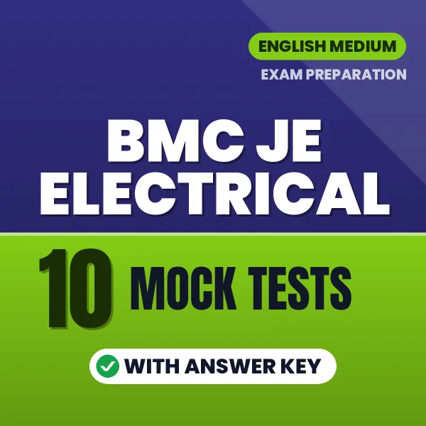 Practice for BMC JE Electrical Exam at Home – 10 Mock Tests PDF in English with Answers