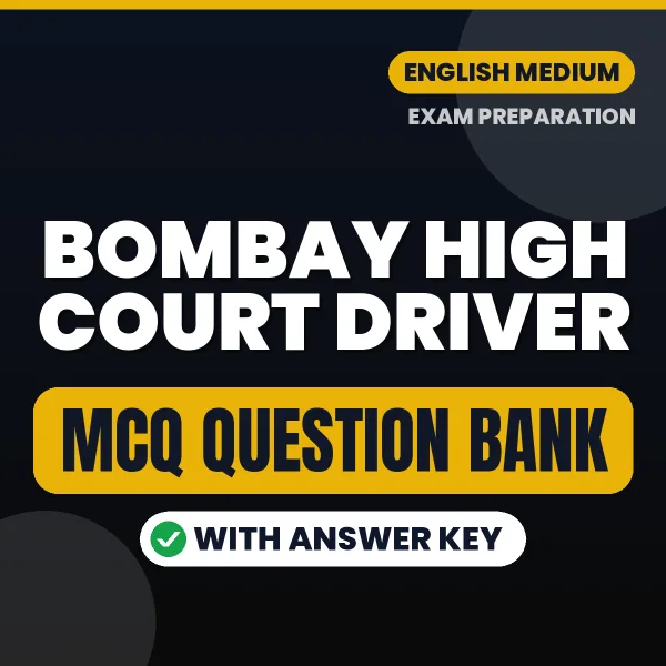 Bombay High Court Driver Important MCQs with Answers (English) – Digital Question Bank for Exam Preparation