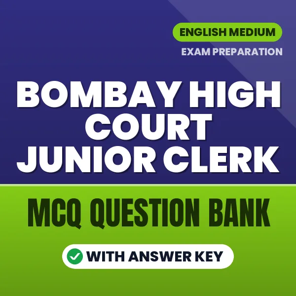 Crack Bombay High Court Junior Clerk Exam with This MCQ Practice Book PDF in English – Instant Download
