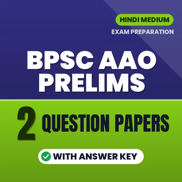 2 Question Papers for BPSC AAO Prelims Exam in Hindi | Practice eBook with Answer Key – Instant PDF Download