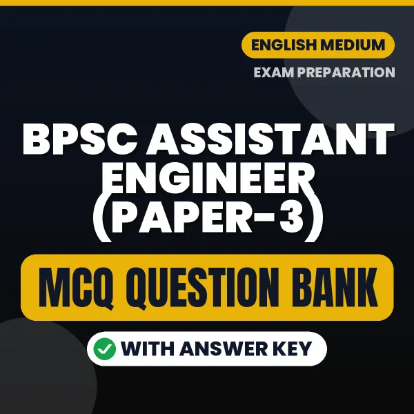 Prepare for BPSC Assistant Engineer (Paper-3) Exam with Multiple Choice Questions & Answers PDF in English