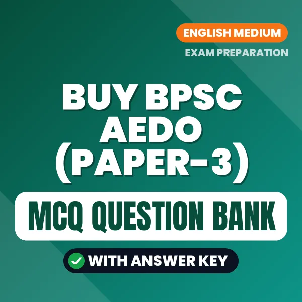 Buy BPSC AEDO (Paper-3) Exam Objective Type Questions eBook in English – Latest Pattern MCQ Collection
