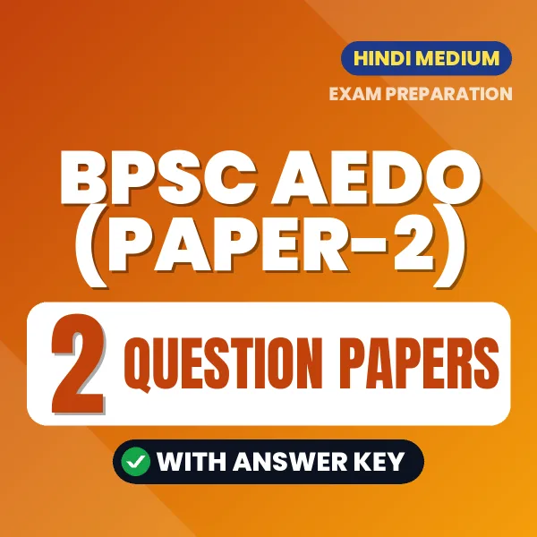 BPSC AEDO (Paper-2) Exam Question Paper Series (Hindi): 2 Exam-Like Question Papers with Answers