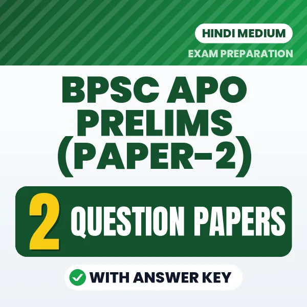 Test Your BPSC APO Prelims (Paper-2) Exam Preparation – 2 Question Papers with Answer Key in PDF Format (Hindi)