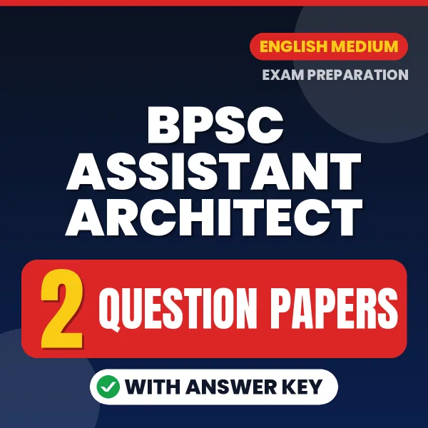 Boost Your BPSC Assistant Architect Exam Score with 2 Question Papers with Answer Key in English – PDF eBook