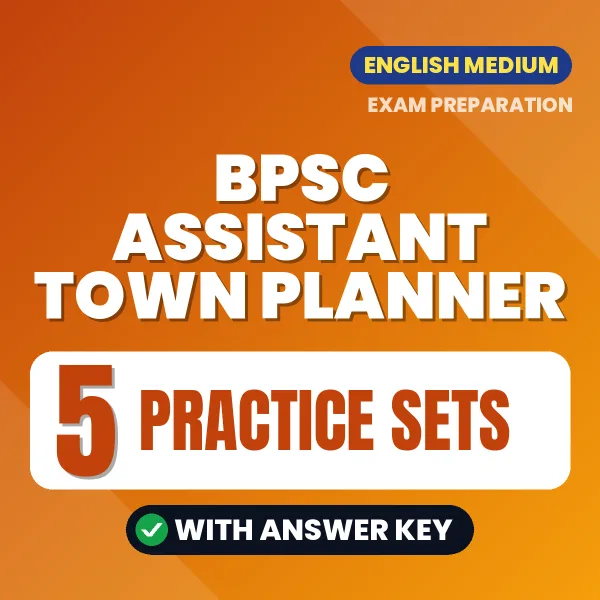 BPSC Assistant Town Planner Practice Set PDF in English – 5 Full-Length Practice Sets with Answer Key