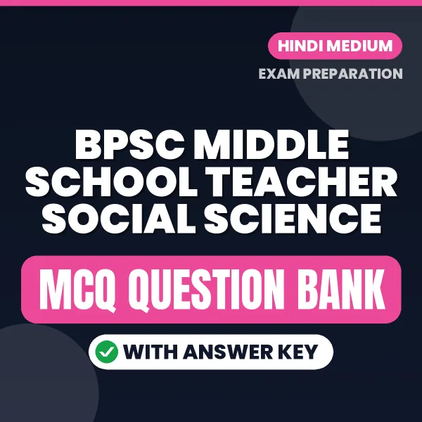Crack BPSC Middle School Teacher Social Science Exam with This MCQ Practice Book PDF in Hindi – Instant Download