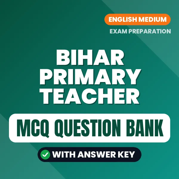 Best MCQ eBook for Bihar Primary Teacher Exam in English | Selected Questions with Answer Key