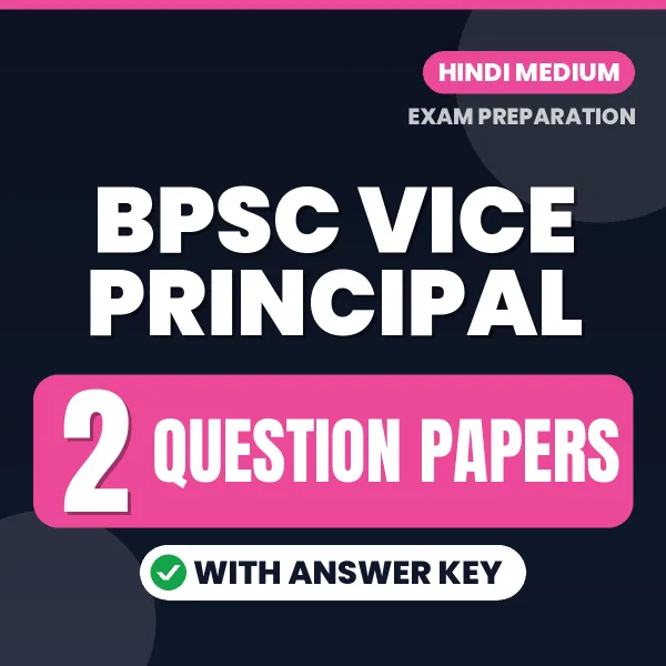Latest Pattern BPSC Vice Principal Question Paper eBook in Hindi – 2 Question Papers with Answer Key for Self-Assessment