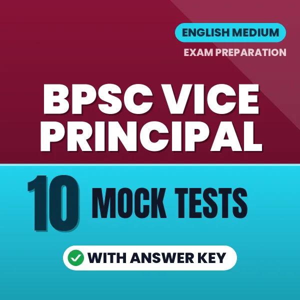 10 Mock Tests for BPSC Vice Principal Exam in English | Practice eBook with Answer Key – Instant PDF Download