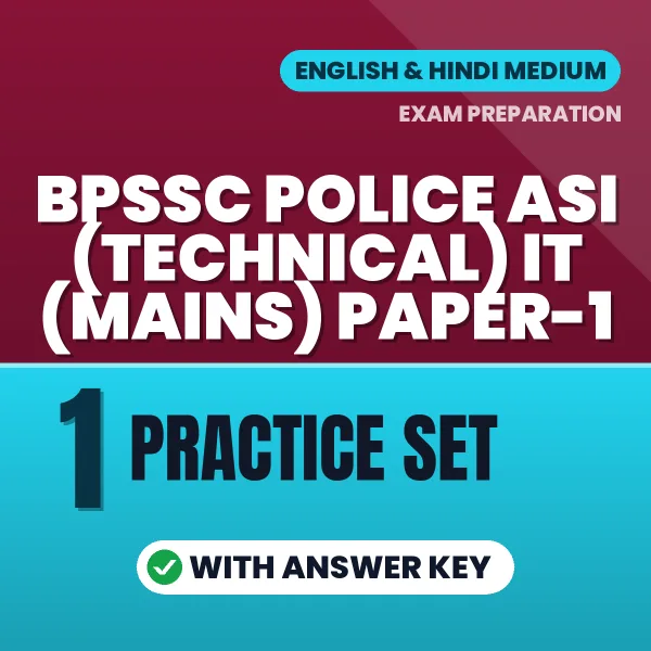 Download 5 BPSSC Police ASI (Technical) IT (Mains) Paper-1 Practice Sets PDF (Hindi & English) Based on the Latest Exam Pattern