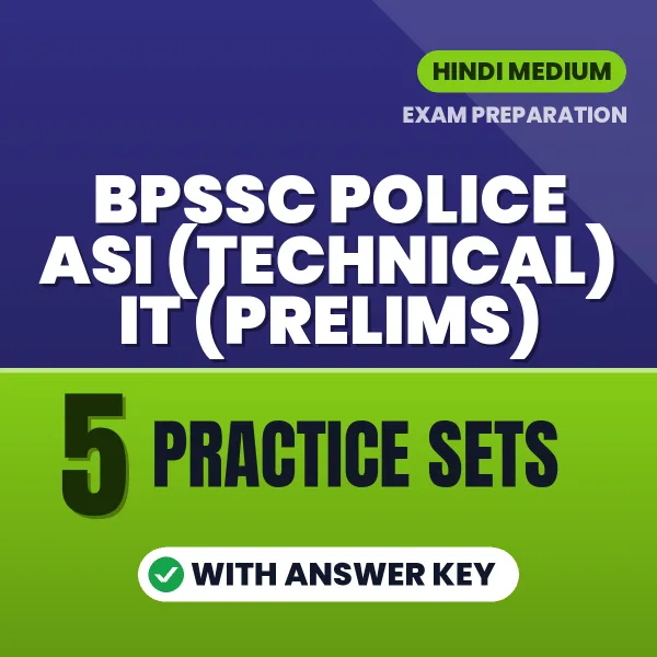 Test Your BPSSC Police ASI (Technical) IT (Prelims) Exam Preparation – 5 Practice Sets with Answer Key in PDF Format (Hindi)