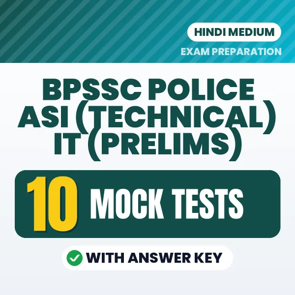 Test Your BPSSC Police ASI (Technical) IT (Prelims) Exam Preparation – 10 Mock Tests with Answer Key in PDF Format (Hindi)