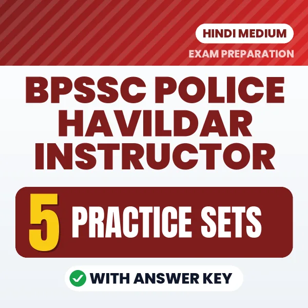 Latest Pattern BPSSC Police Havildar Instructor Practice Set eBook in Hindi – 5 Practice Sets with Answer Key for Self-Assessment