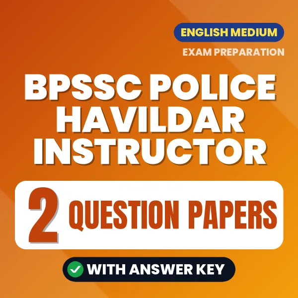 2 Question Papers for BPSSC Police Havildar Instructor Exam in English | Practice eBook with Answer Key – Instant PDF Download