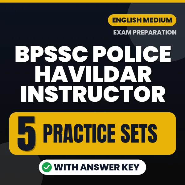 5 Practice Sets for BPSSC Police Havildar Instructor Exam in English | Practice eBook with Answer Key – Instant PDF Download