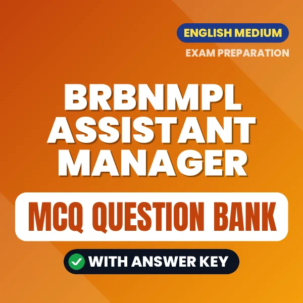 Download BRBNMPL ASSISTANT MANAGER Exam MCQ PDF in English – Important Objective Questions with Answers