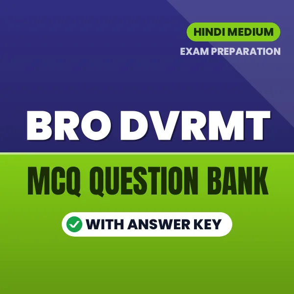 BRO DVRMT Important MCQs with Answers (Hindi) – Digital Question Bank for Exam Preparation
