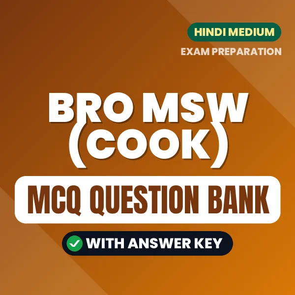 Prepare for BRO MSW (Cook) Exam with Multiple Choice Questions & Answers PDF in Hindi