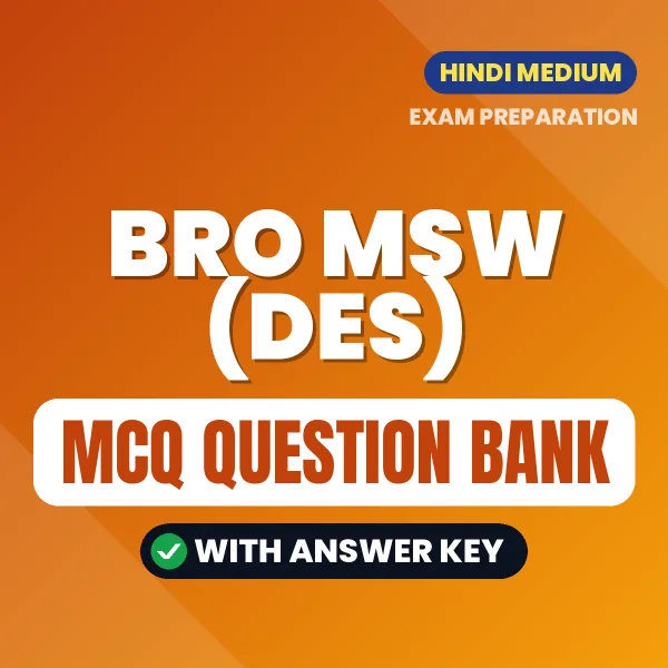 Best MCQ eBook for BRO MSW (DES) Exam in Hindi | Selected Questions with Answer Key