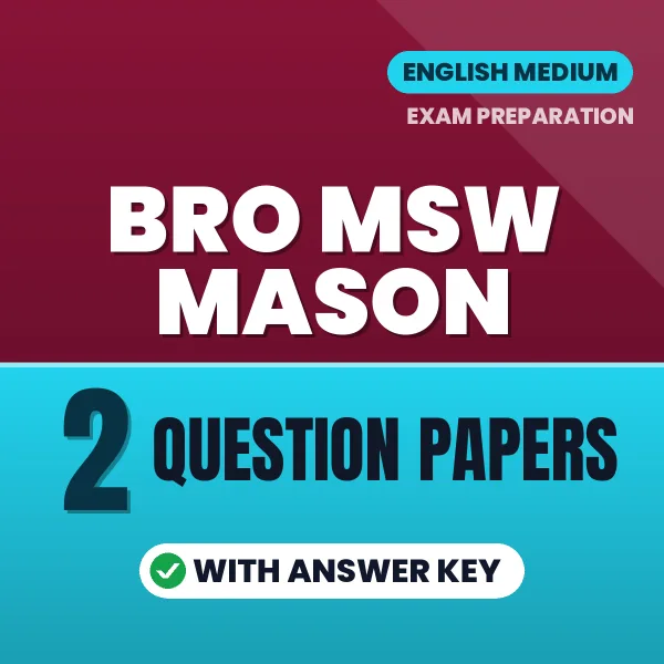 Download 2 BRO MSW Mason Question Papers PDF (English) Based on the Latest Exam Pattern