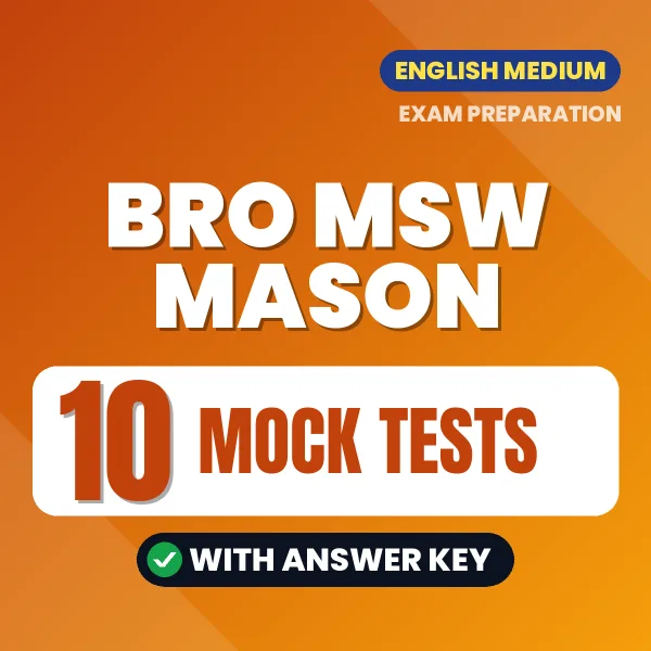 Download 10 BRO MSW Mason Mock Tests PDF (English) Based on the Latest Exam Pattern