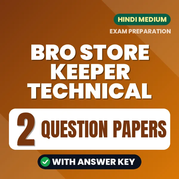 Download 2 BRO Store Keeper Technical Question Papers PDF (Hindi) Based on the Latest Exam Pattern