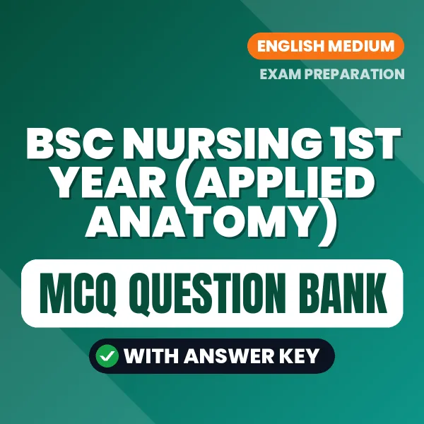 Download Bsc Nursing 1st Year (Applied Anatomy) Exam MCQ PDF in English – Important Objective Questions with Answers