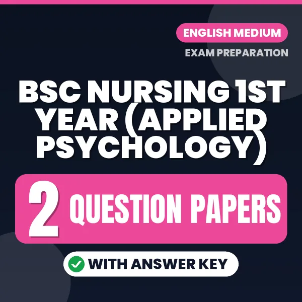 Bsc Nursing 1st Year (Applied Psychology) Exam Question Paper Series (English): 2 Exam-Like Question Papers with Answers