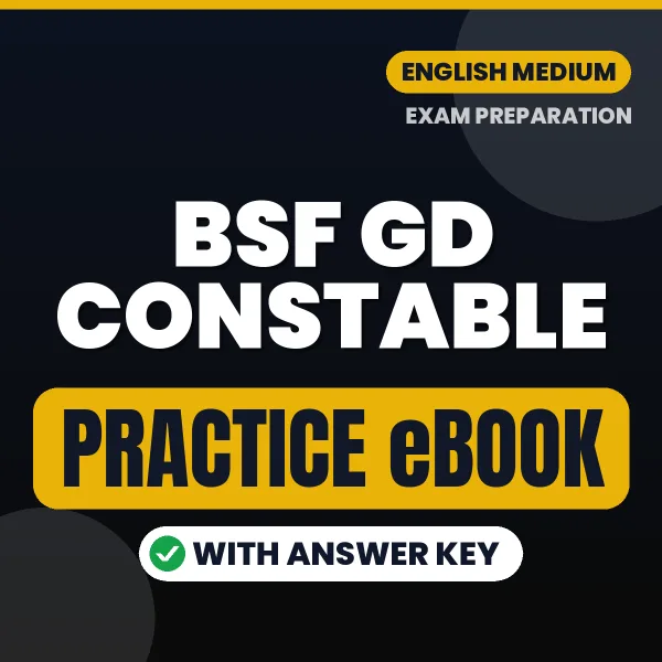Prepare Smarter for BSF GD Constable Exam – Instant Download PDF Book in English