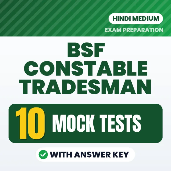 Boost Your BSF Constable Tradesman Exam Score with 10 Mock Tests with Answer Key in Hindi – PDF eBook