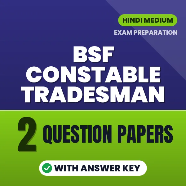 Boost Your BSF Constable Tradesman Exam Score with 2 Question Papers with Answer Key in Hindi – PDF eBook