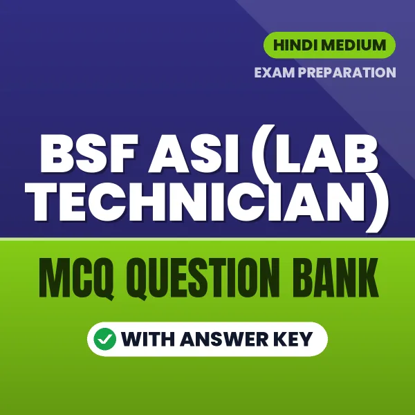 BSF ASI (Lab Technician) MCQ with Answer Key Book PDF in Hindi – Exam-Oriented Objective Questions for Quick Revision